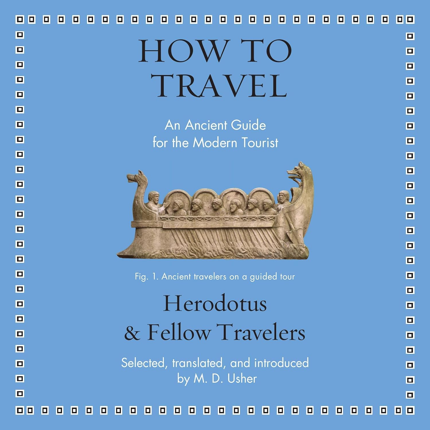 Herodotus How to Travel
