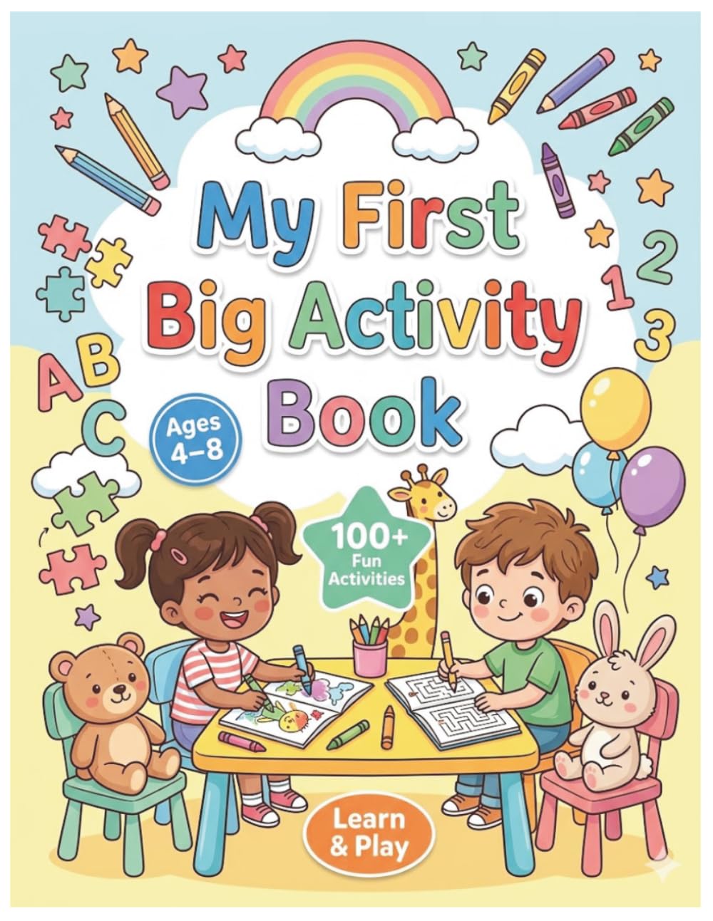 My First Big Activity Book: Fun Learning Games, Mazes, Coloring, Tracing, Puzzles & More for Kids Ages 4–8