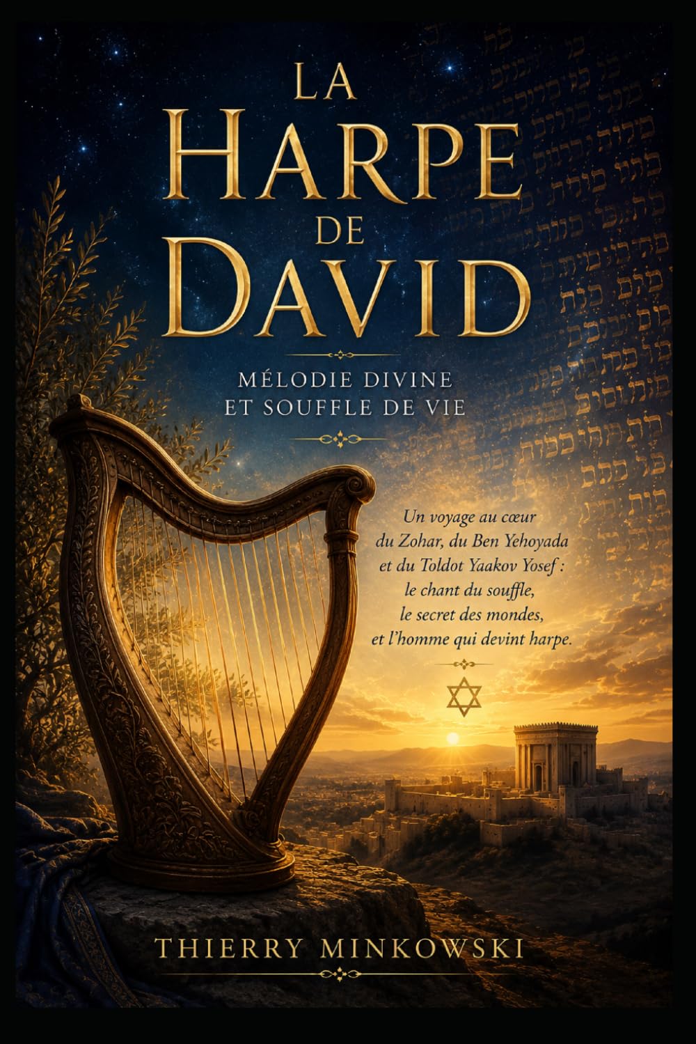 La Harpe de David: Mélodie divine et souffle de vie — Mystique du Kinnor, du chant sacré et de la Shekhinah dans la tradition juive