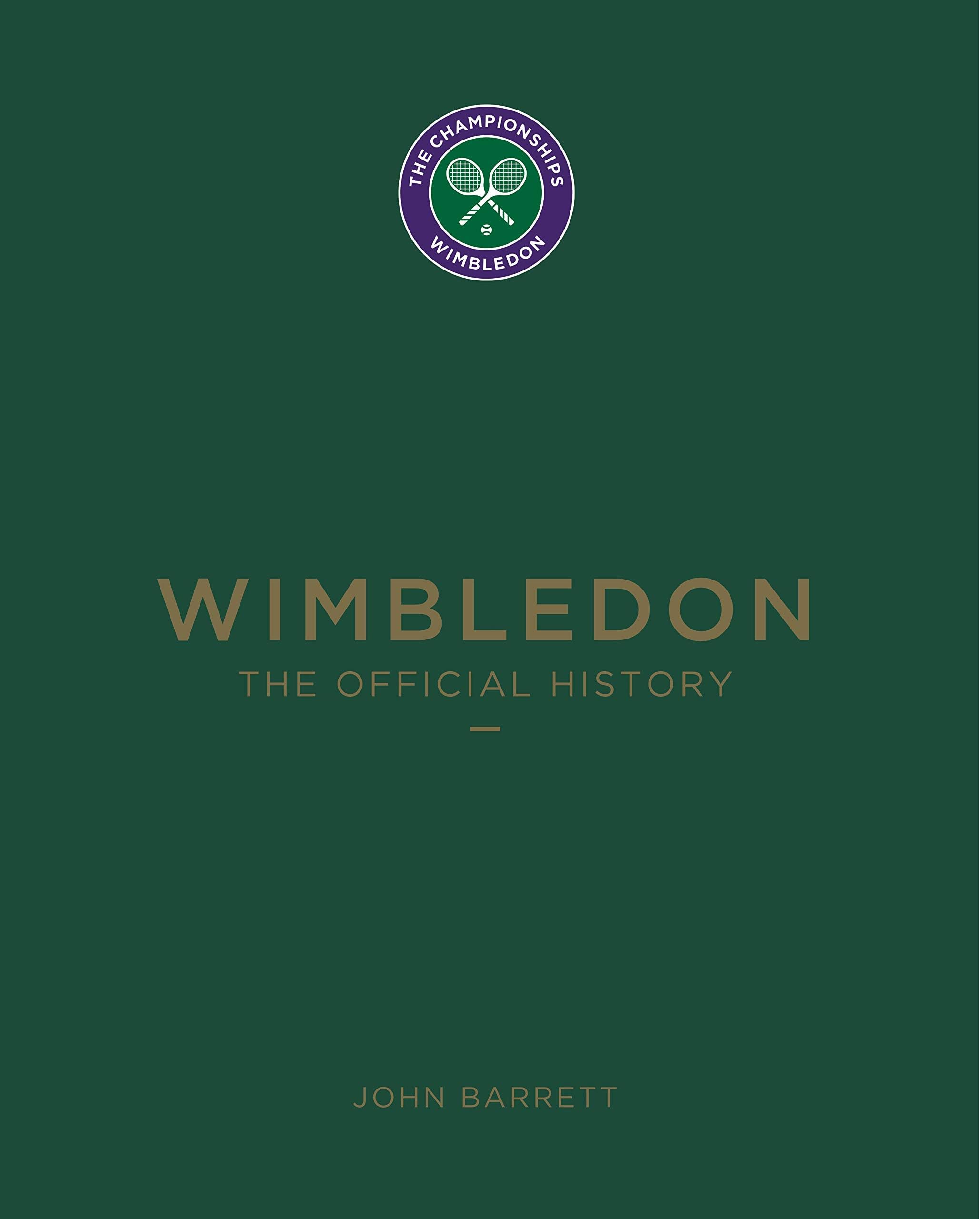 Wimbledon: The Official History