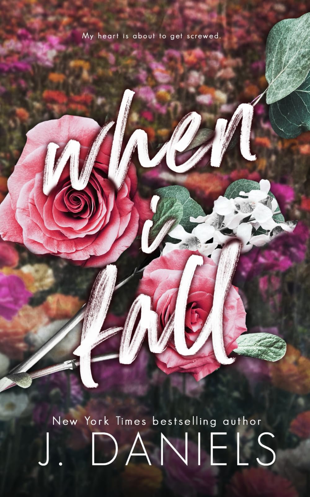 When I Fall: A Small Town Fake Dating Romance: 3 (Alabama Summer)