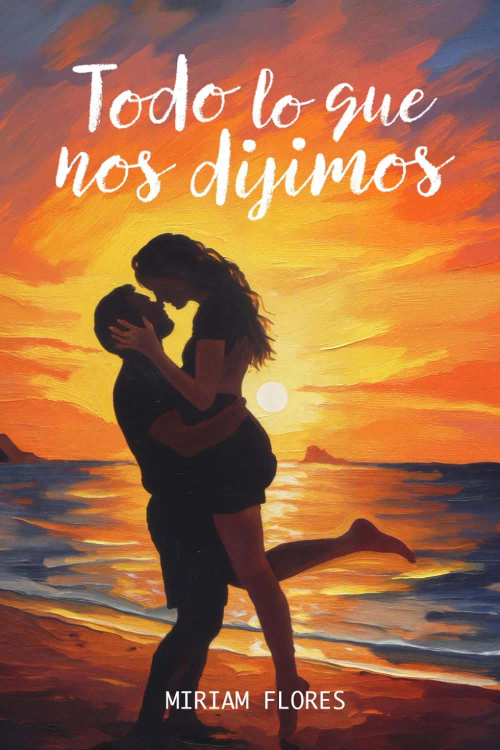 TODO LO QUE NOS DIJIMOS