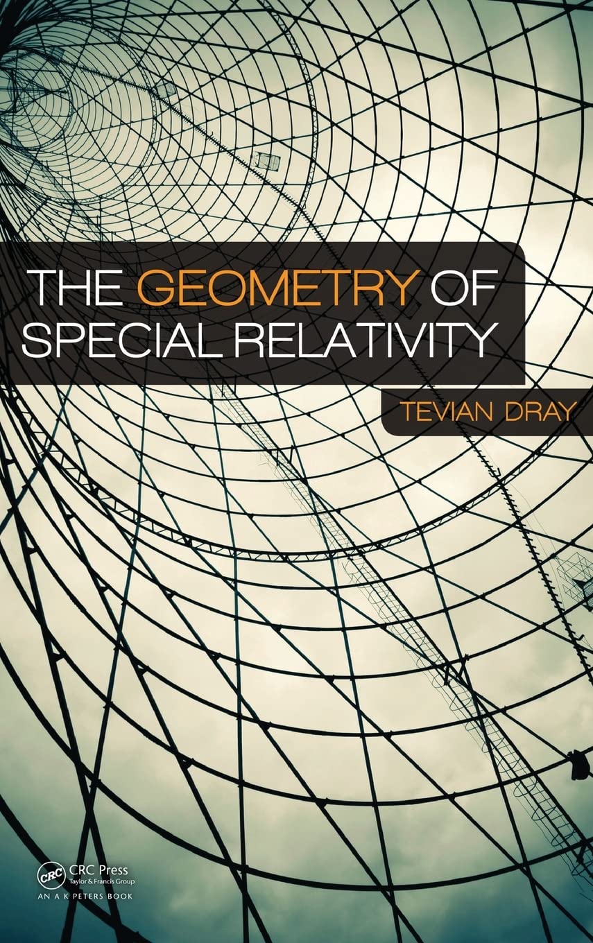 The Geometry of Special Relativity (Textbooks in Mathematics)