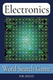 Electronics Word Search Game for Adults Word Search for Education with Easy to Read Print about Electronics for Adults, Seniors & Teens | 6x9 inches, ... Gift for Vacations, Holidays and Free Times
