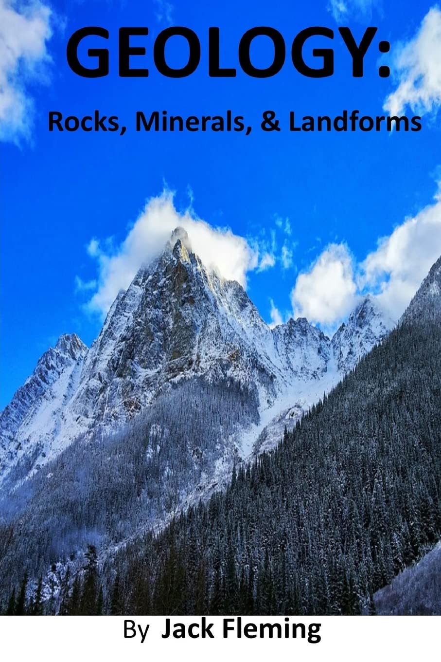GEOLOGY: Rocks, Minerals, and Landforms