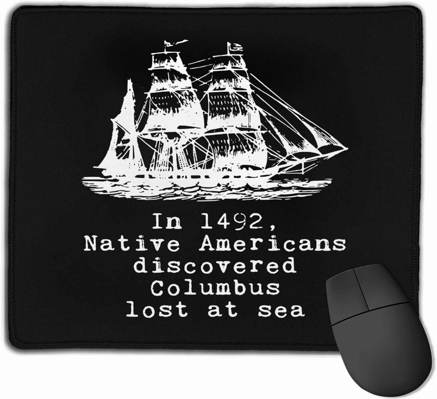 Native Americans Discovered Mouse Pad for All Mouse,Fashion,Gaming Mouse Pad 11.8 X