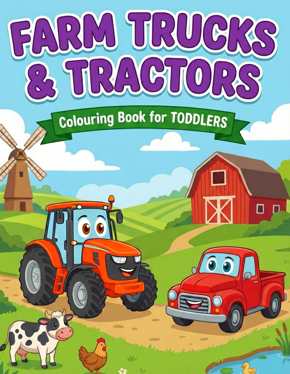 Farm Trucks & Tractors Coloring Book for Toddlers: Big, Simple Pictures for Little Hands | Fun Farm Vehicles for Ages 2–5 (Little Colouring Adventures)