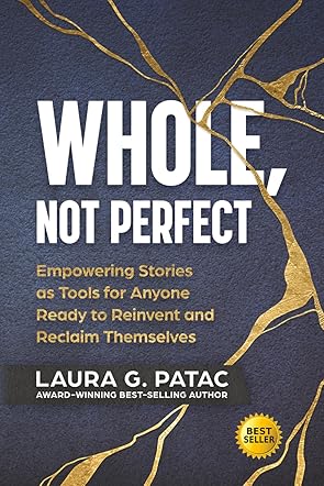 Whole, Not Perfect