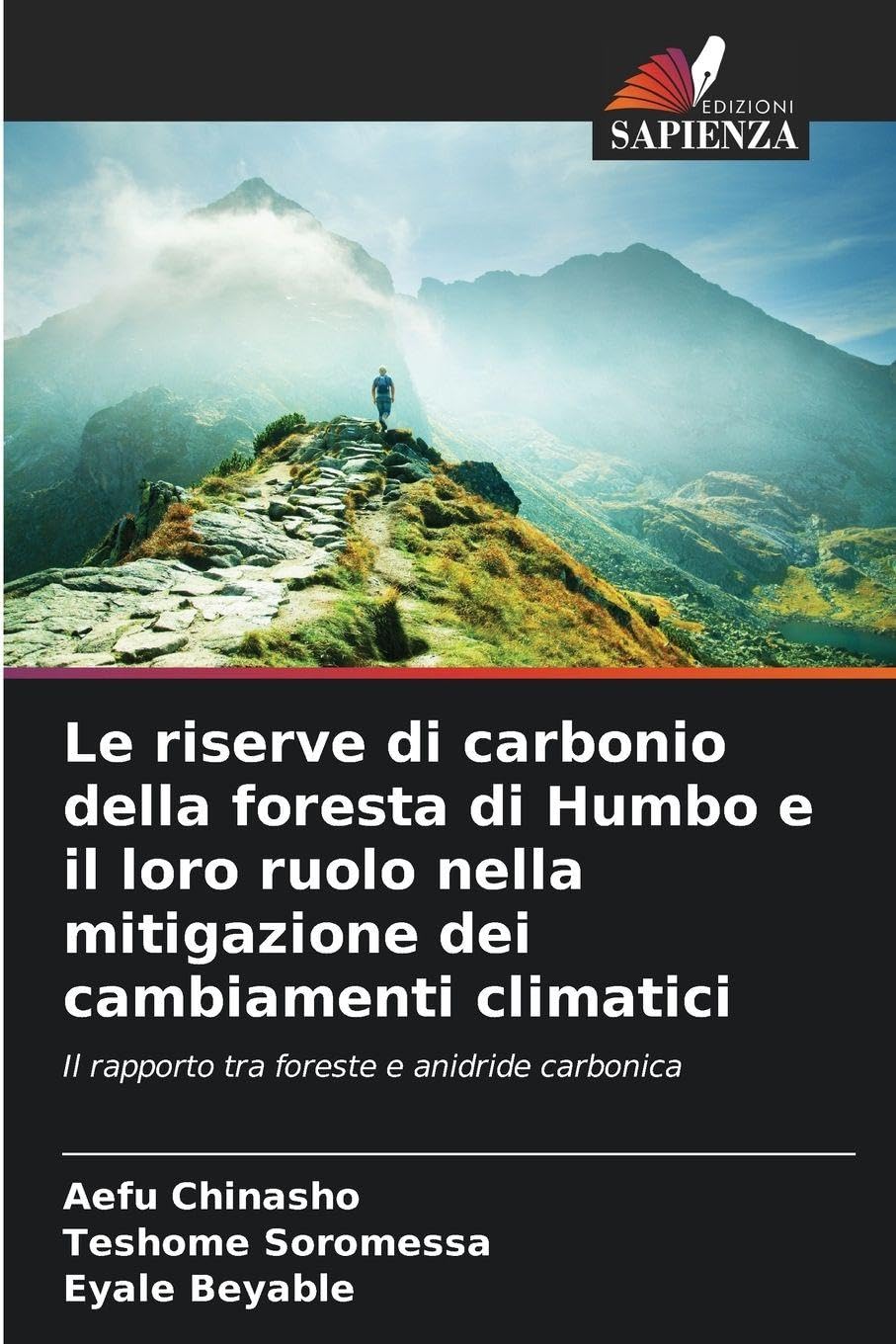 Le riserve di carbonio della foresta di Humbo e il loro ruolo nella mitigazione dei cambiamenti climatici: Il rapporto tra foreste e anidride carbonica