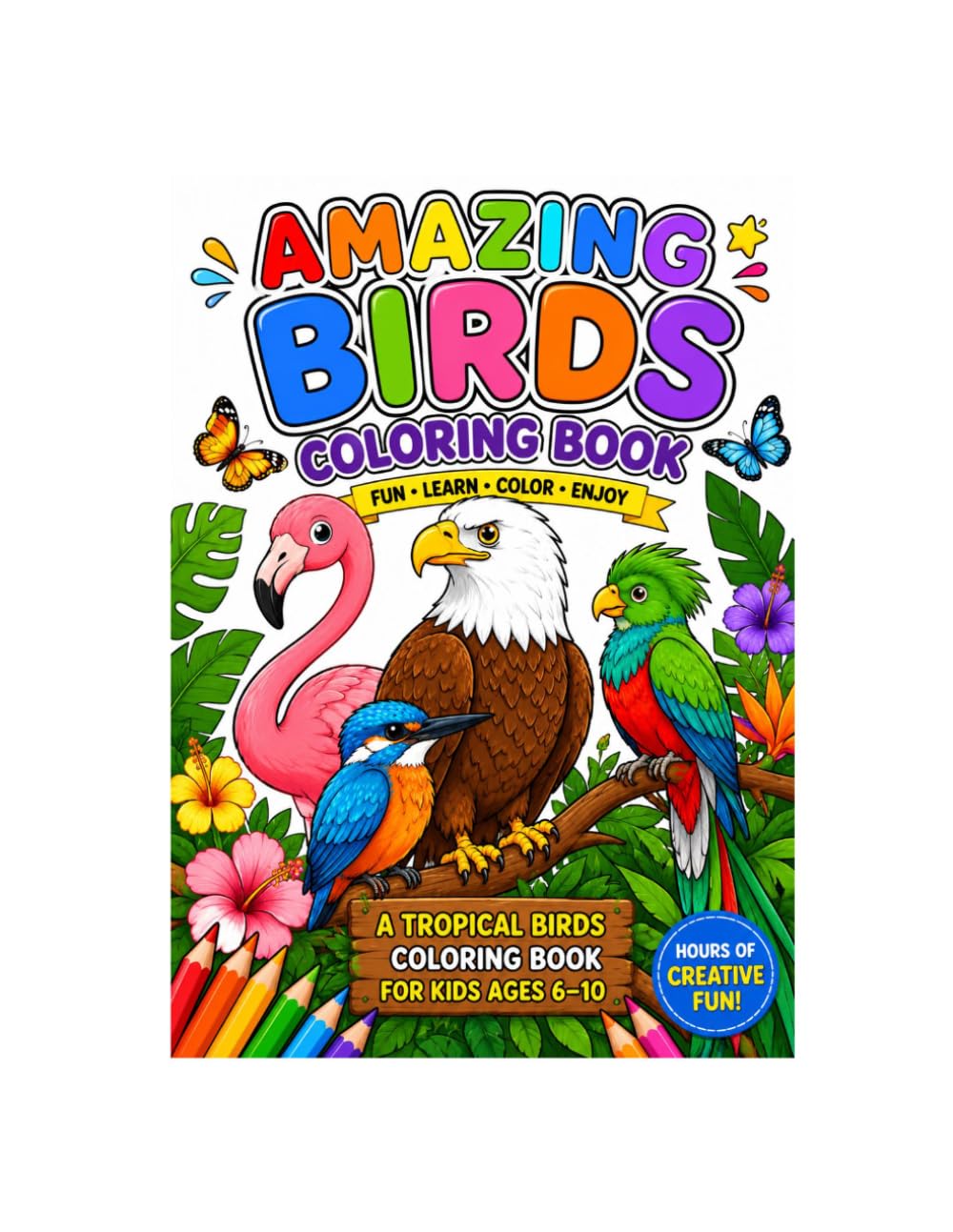 AMAZING BIRDS COLORING BOOK