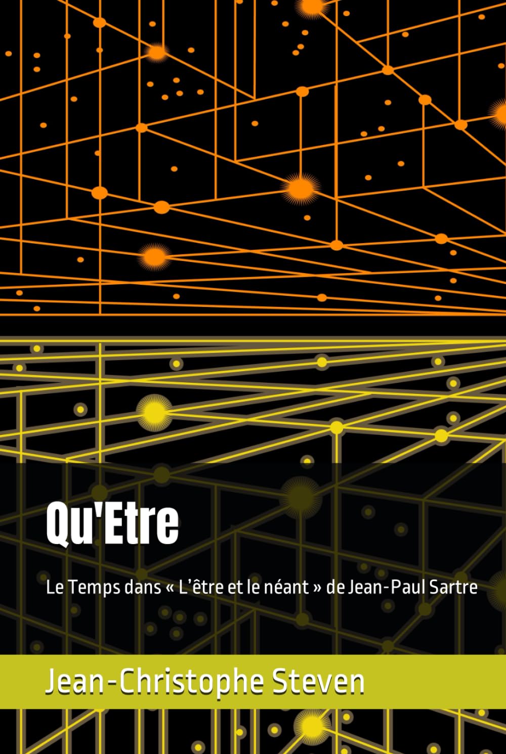 Qu'Etre: Le Temps dans « L’être et le néant » de Jean-Paul Sartre