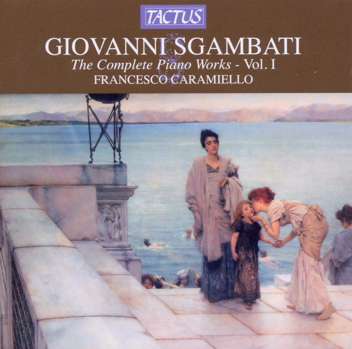 Sgambati: Complete Piano Works Vol. 1