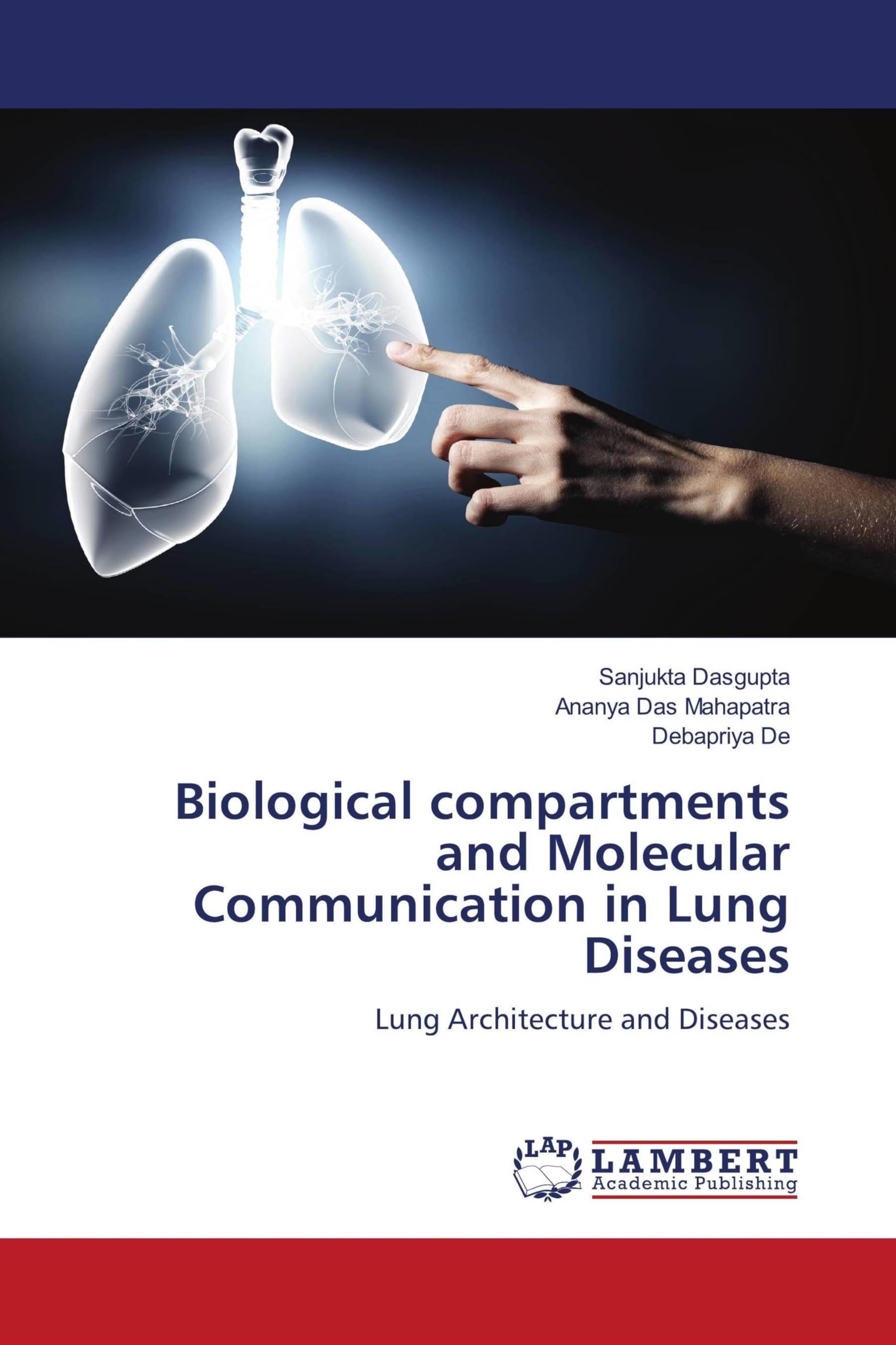 Biological compartments and Molecular Communication in Lung Diseases: Lung Architecture and Diseases