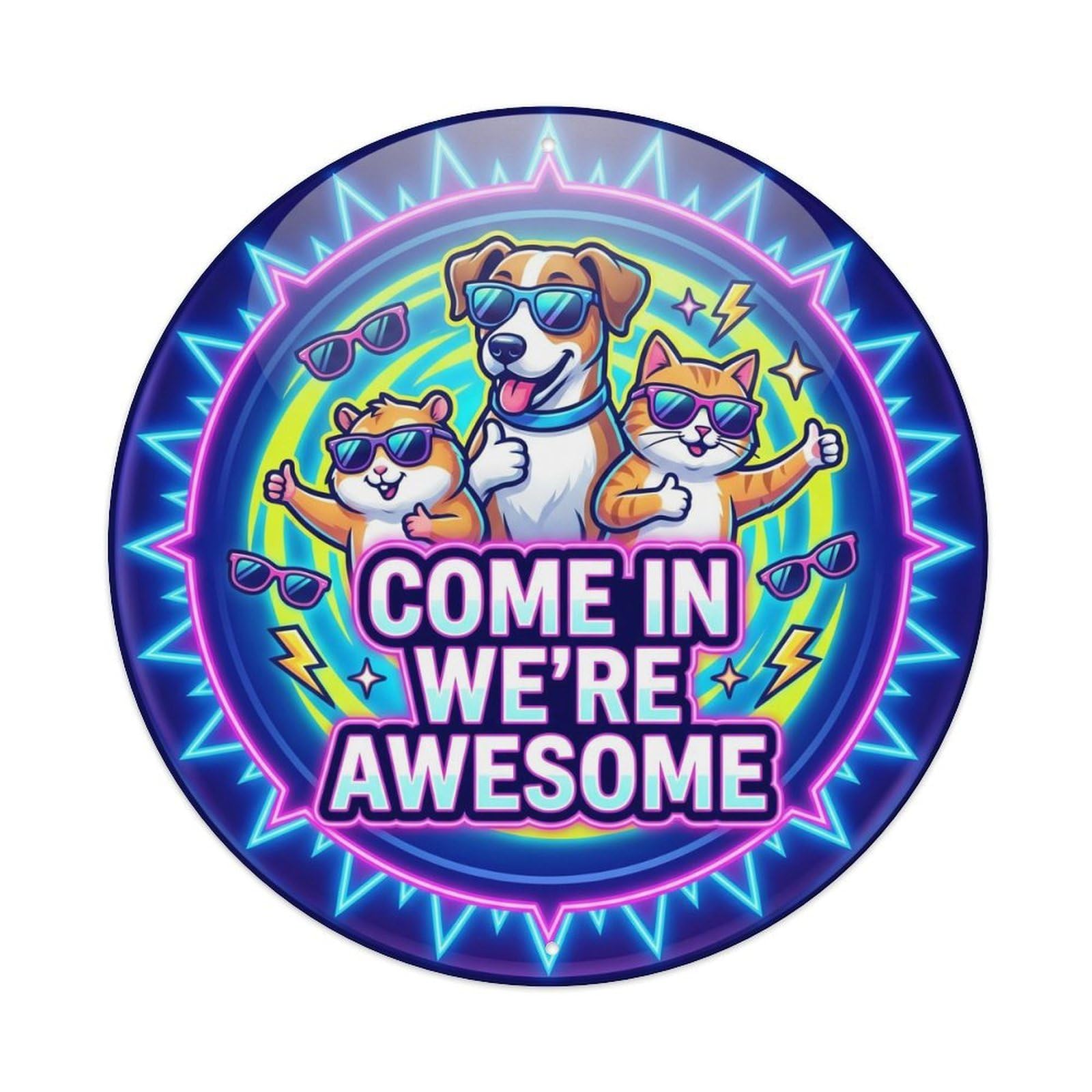 Vintage Come In We're Awesome Invitation Metal Tin Sign Plaque Wall Decor for Cafe, Club, Garden Round Metal Poster 8x8Inch