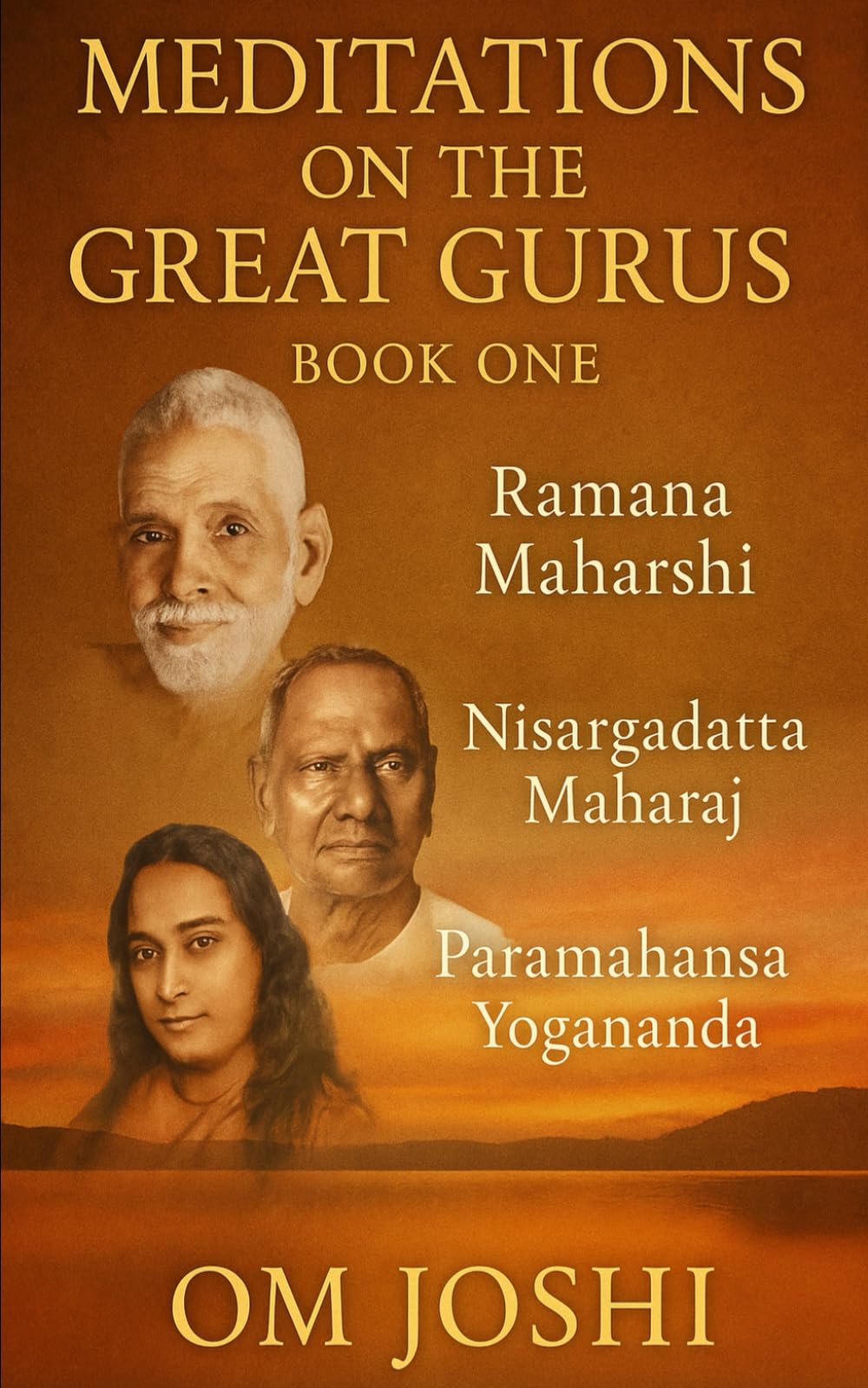 Meditations On The Great Gurus: Book One