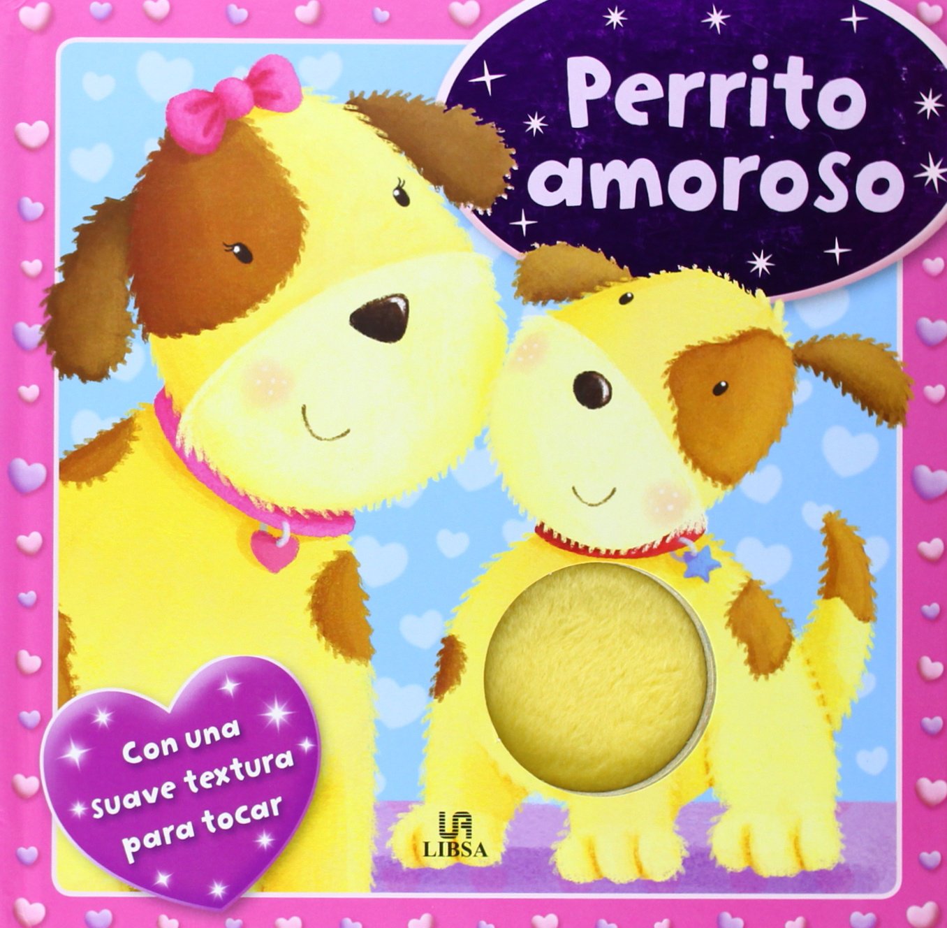 Perrito Amoroso (Mi Primer Libro con Textura)