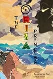 The Orisa Princess: An African Epic
