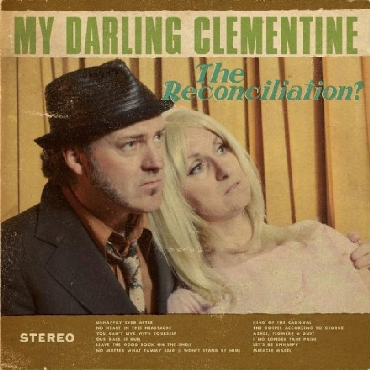 MY DARLING CLEMENTINE - RARE HAND SIGNED CD - THE RECONCILIATION? - AUTOGRAPHED