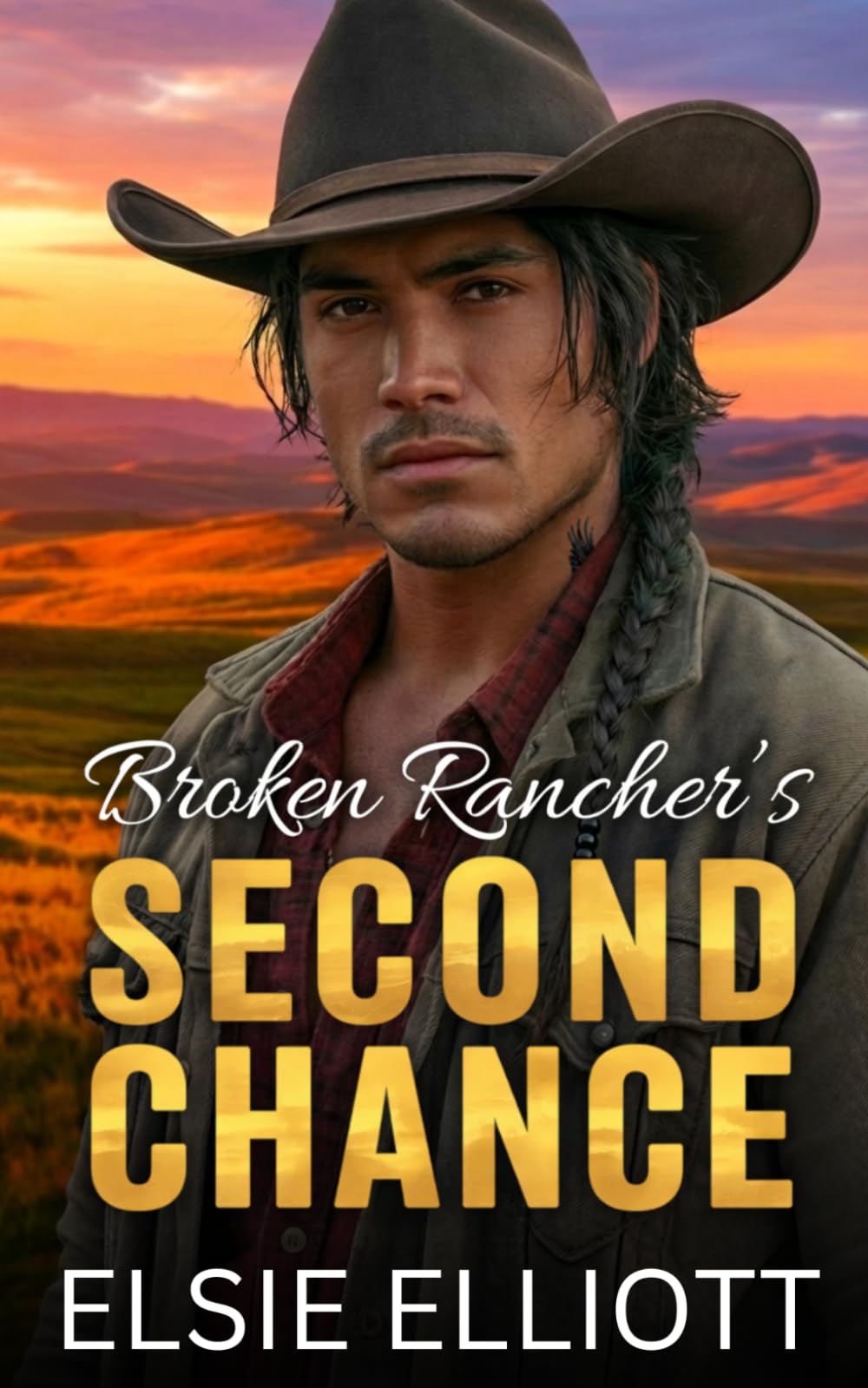 Broken Rancher's Second Chance: A Single Dad Surprise Pregnancy Steamy Romance