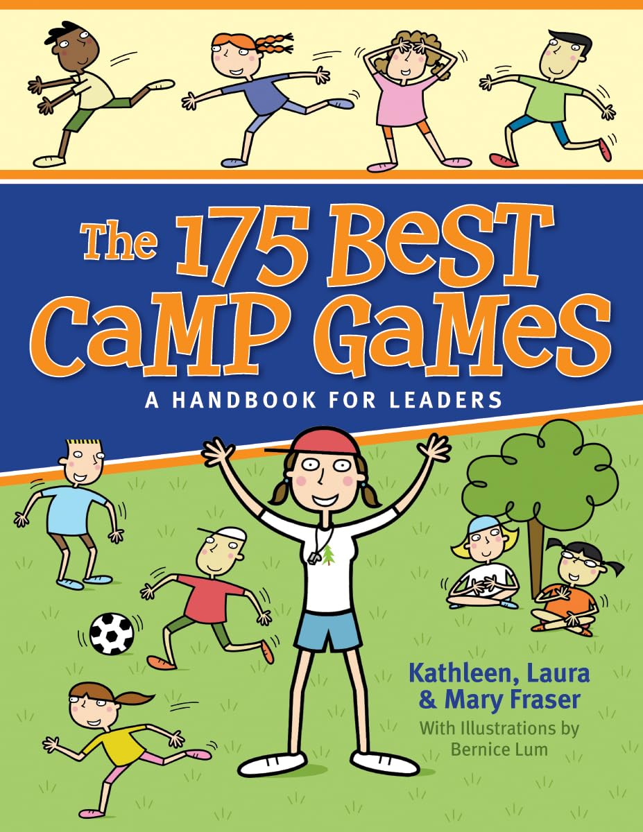 The 175 Best Camp Games: A Handbook for Leaders Paperback – August 24, 2009