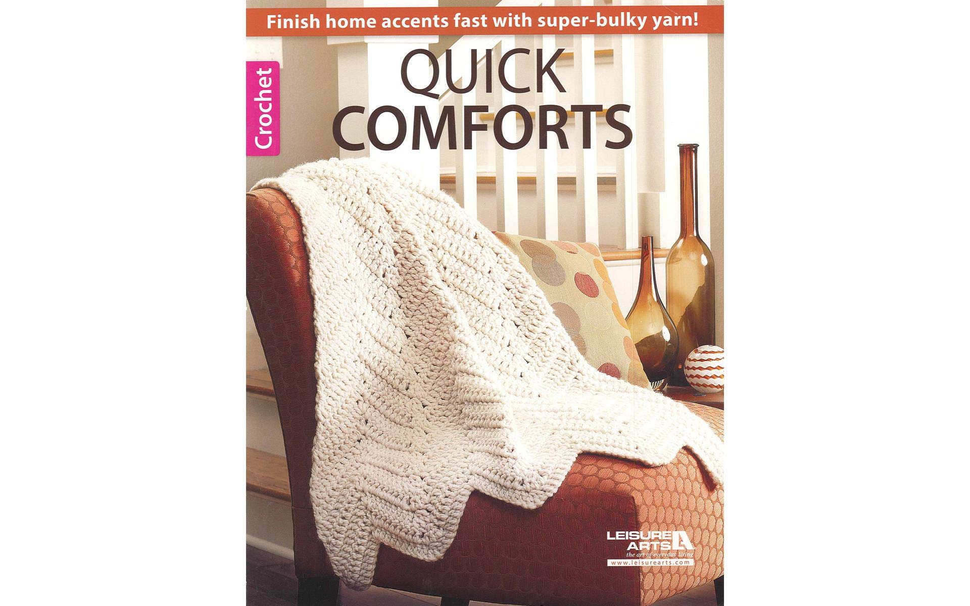 Leisure Arts Quick Comforts Crochet Book