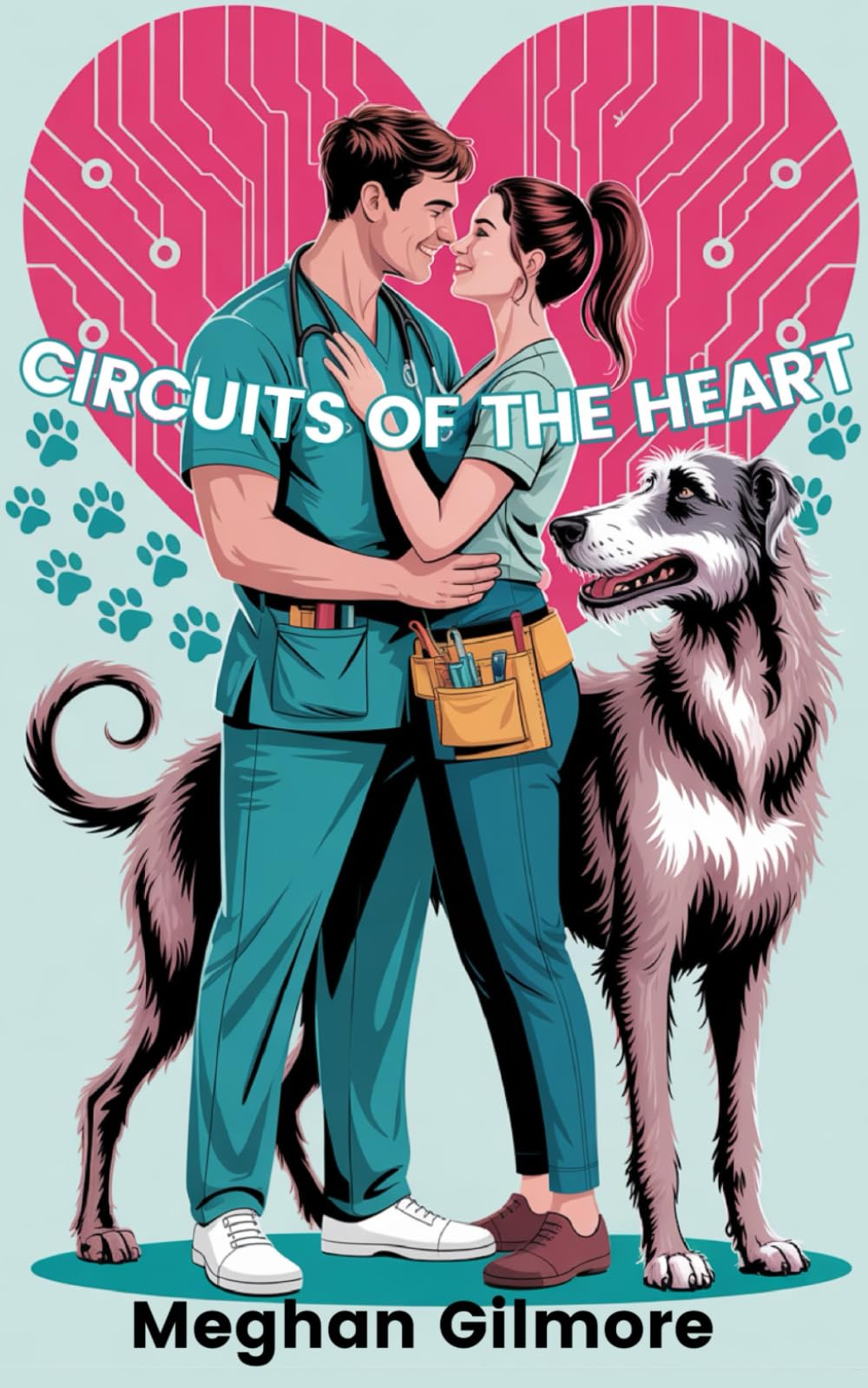 Circuits of the Heart: Book 2 of the Love, Paws & Chaos spicy romcom series (Love, Paws, and Chaos romantic comedy series)