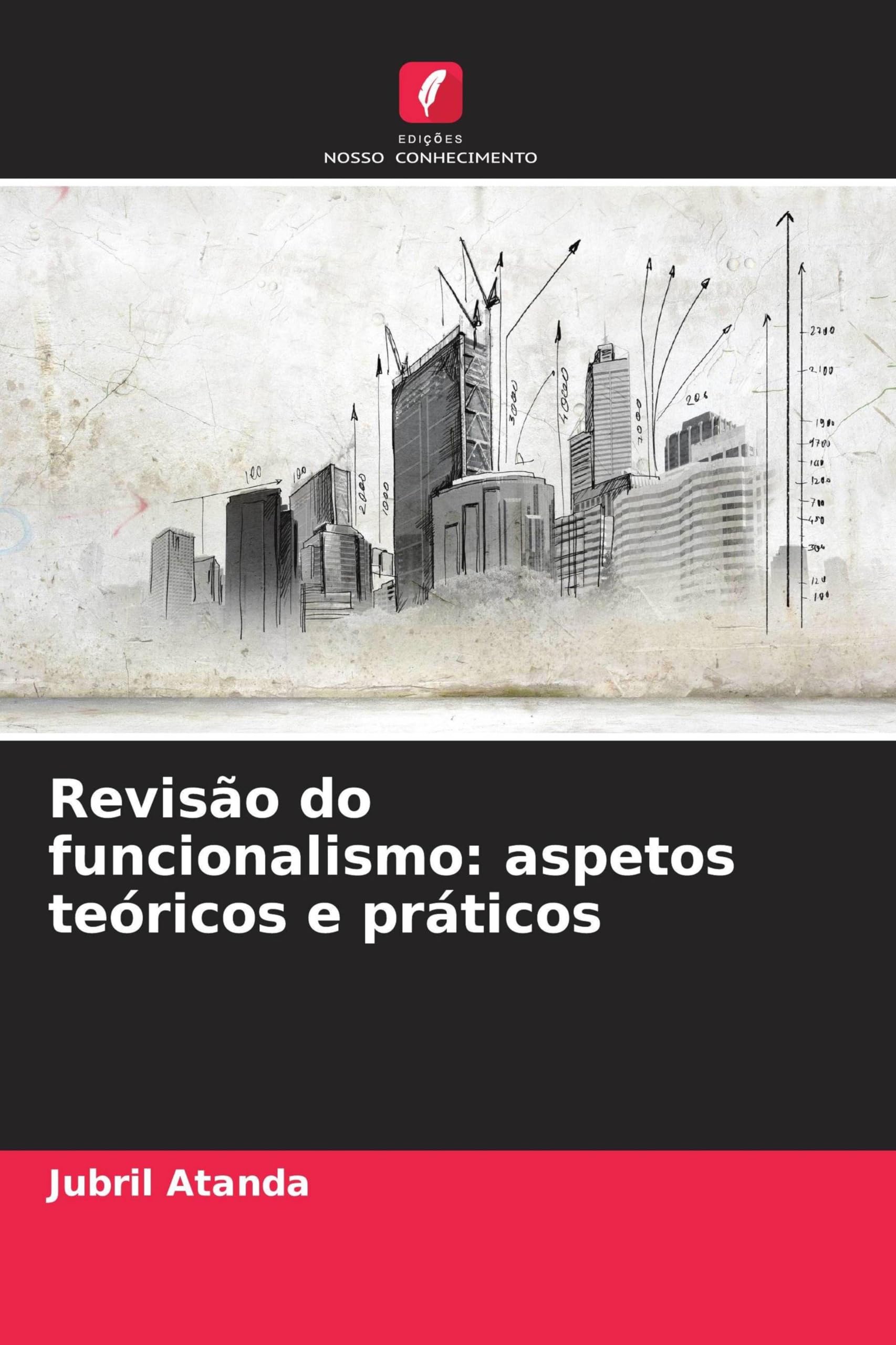 Revisão do funcionalismo: aspetos teóricos e práticos