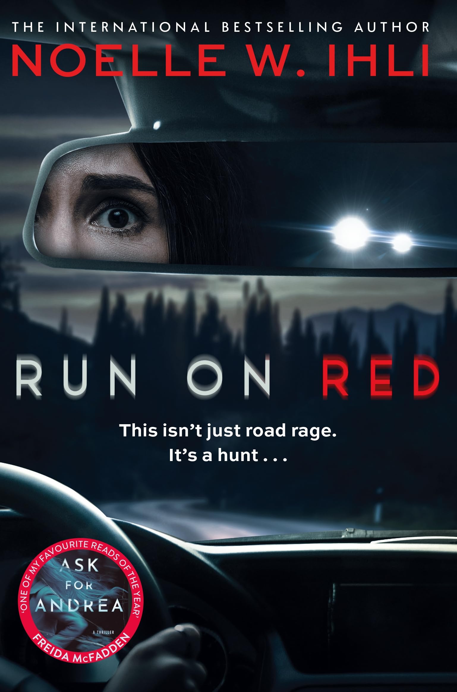 Run On Red: The Heart-Pounding International Bestseller From The Author of Ask For Andrea
