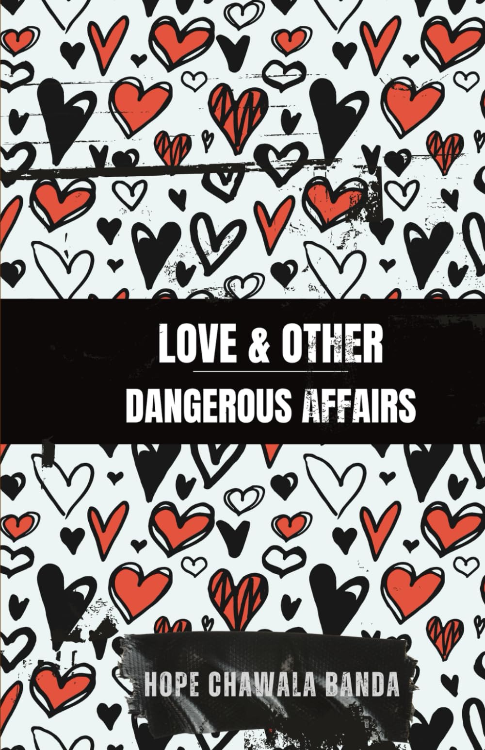 Love & Other Dangerous Affairs
