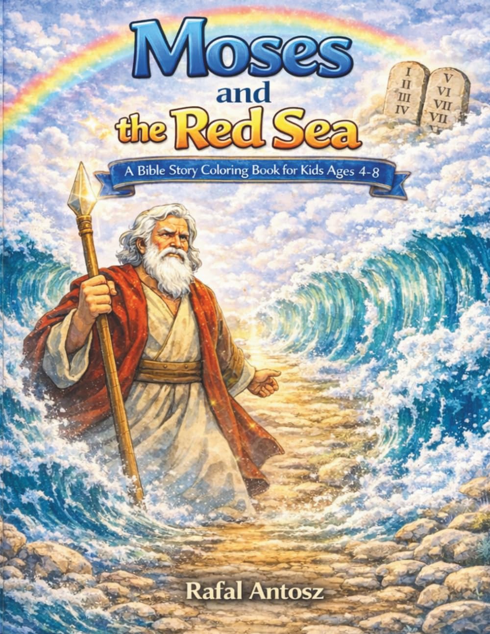 Moses and the Red Sea: A Bible Story Coloring Book for Kids Ages 4–8 (Bible Coloring Stories for Kids)