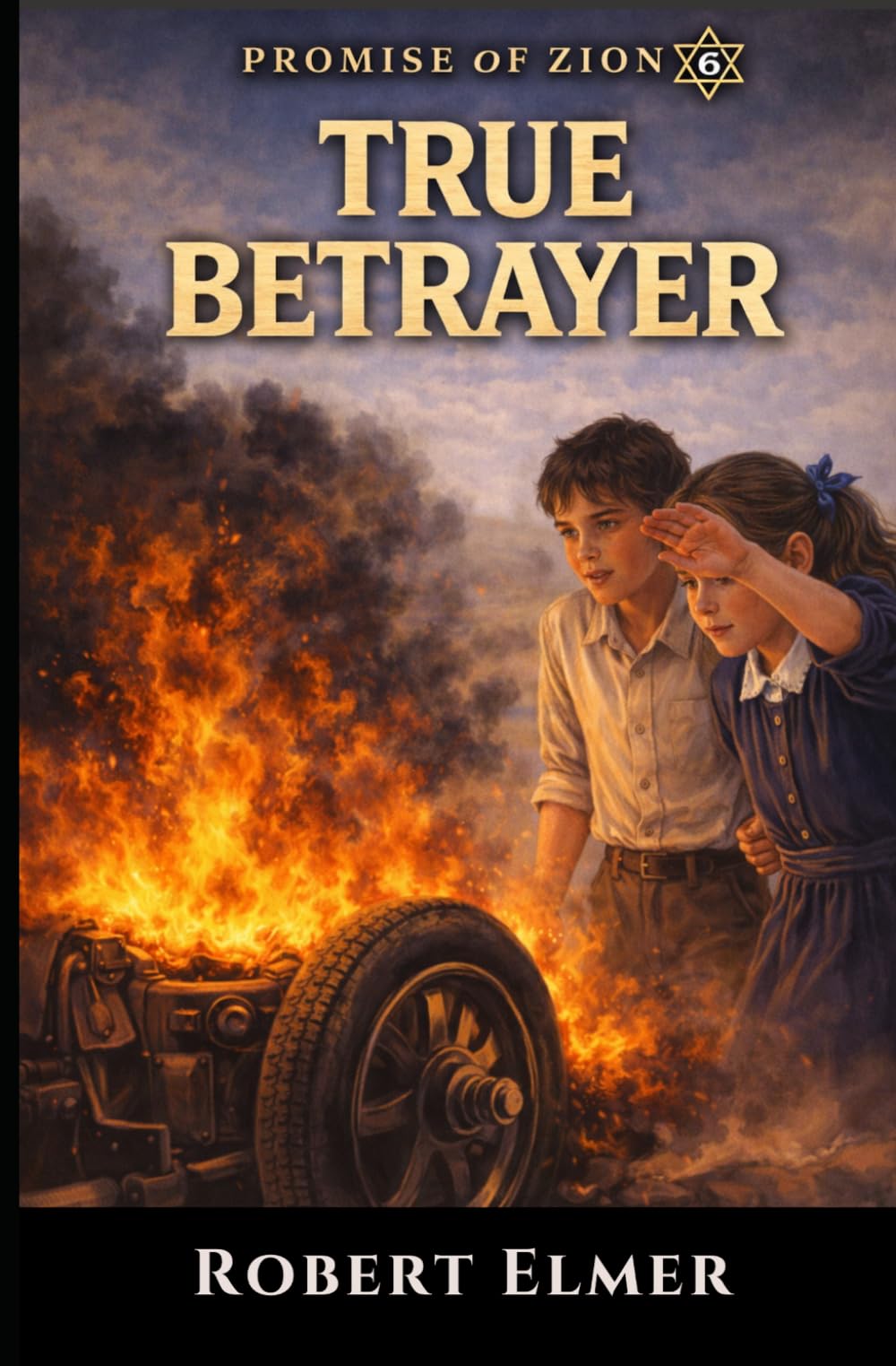 True Betrayer (Promise of Zion)