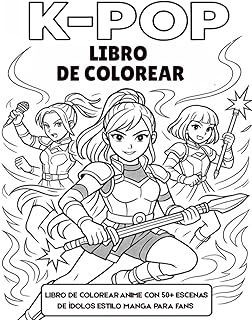 Comprar K-Pop Libro de Colorear: Libro de Colorear Anime con 50+ Escenas de Ídolos Estilo Manga para Fans | Chicas Ídolo K-Pop en Poses de Concierto y Batalla Fantástica | Arte Antiestrés para Adultos