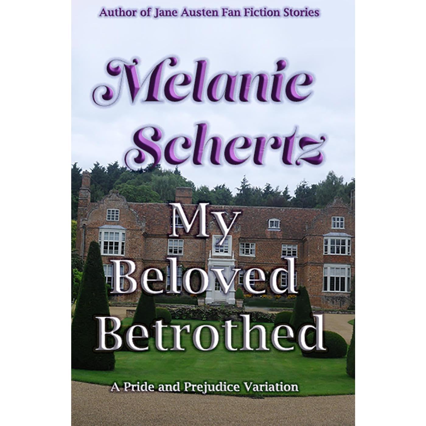 My Beloved Betrothed