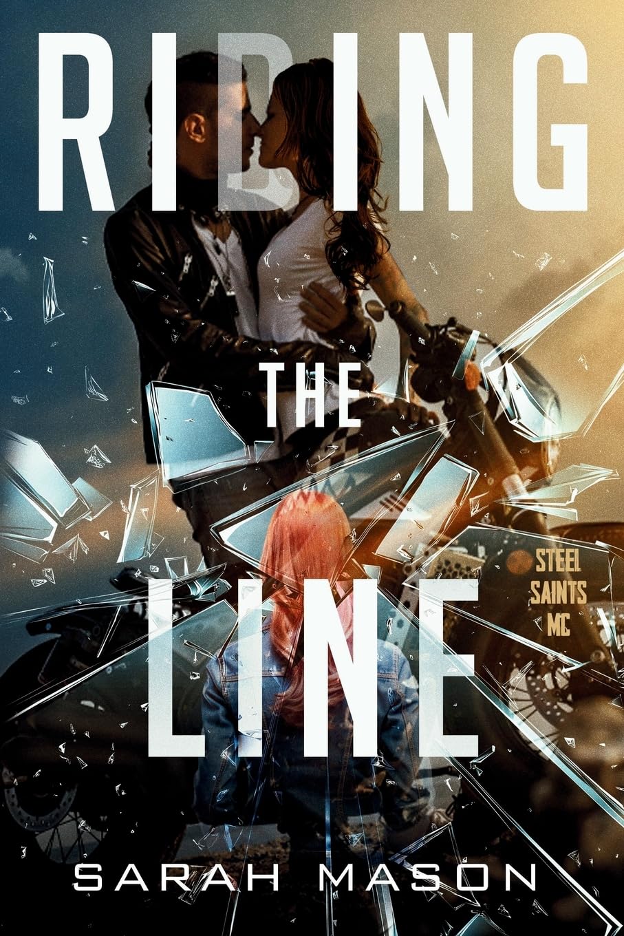 Riding the Line (Steel Saints MC)