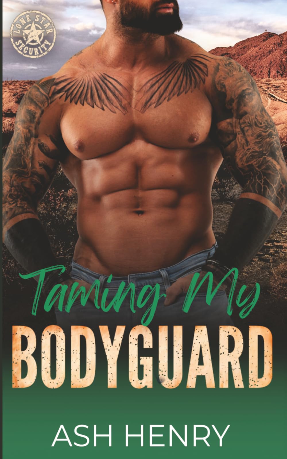 Taming My Bodyguard: A Lone Star Security Romance