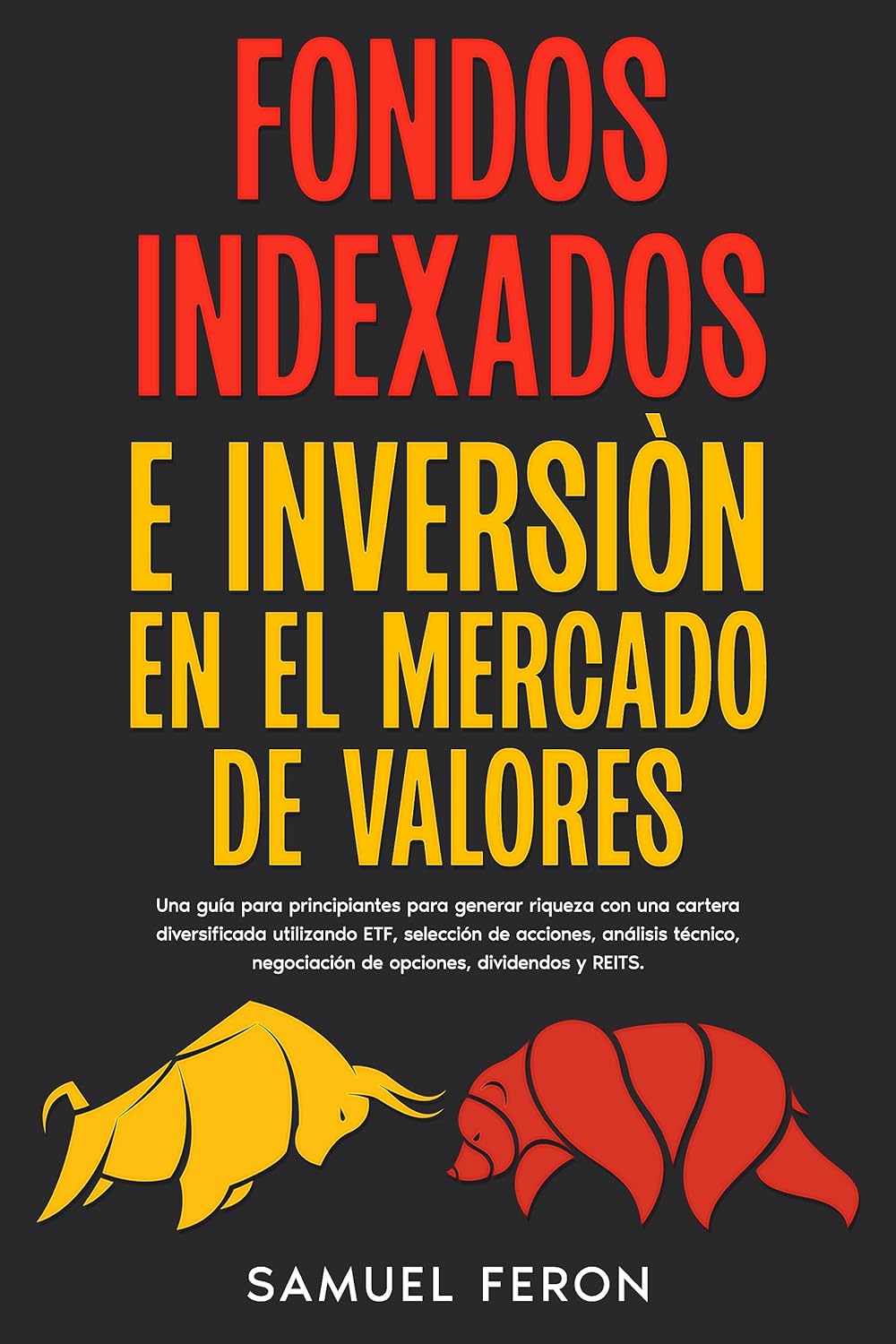 Fondos indexados e inversión en el mercado de valores: Una guía para ...