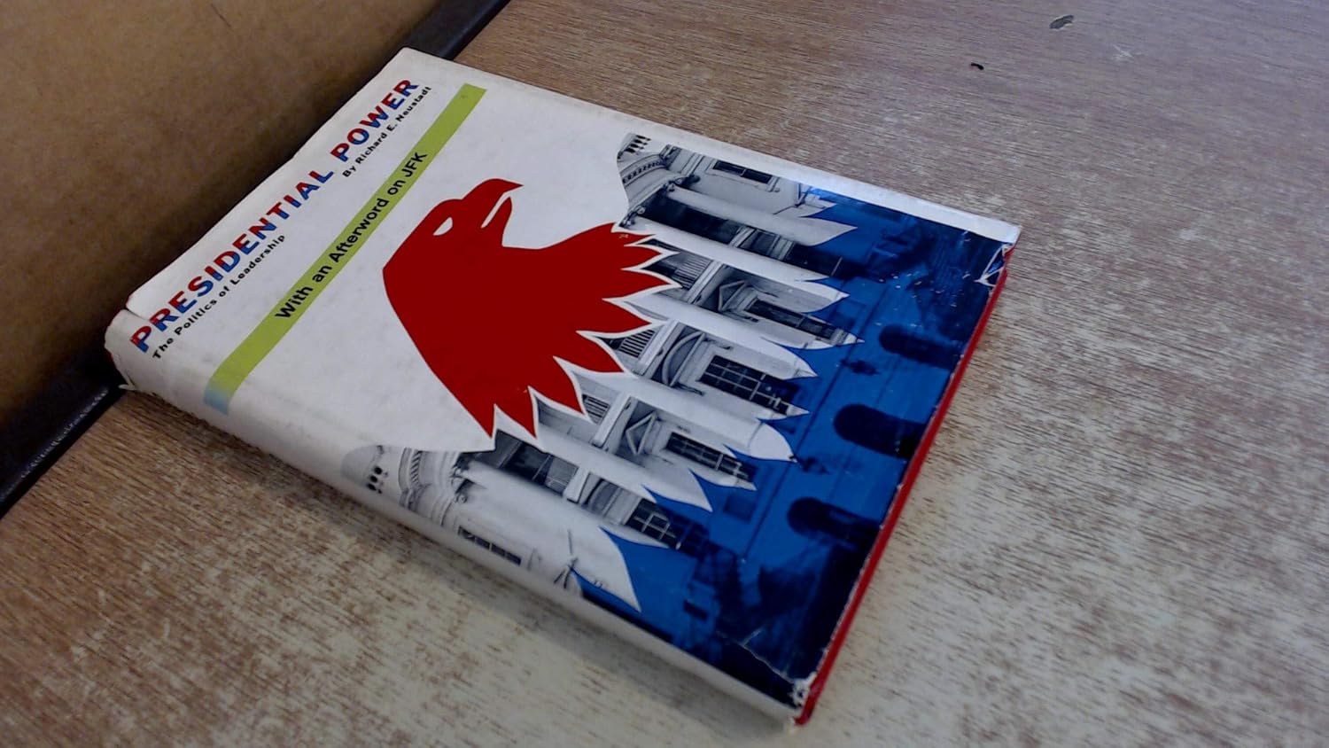 Presidential Power NEUSTADT, Richard E. 9780471632610 Books