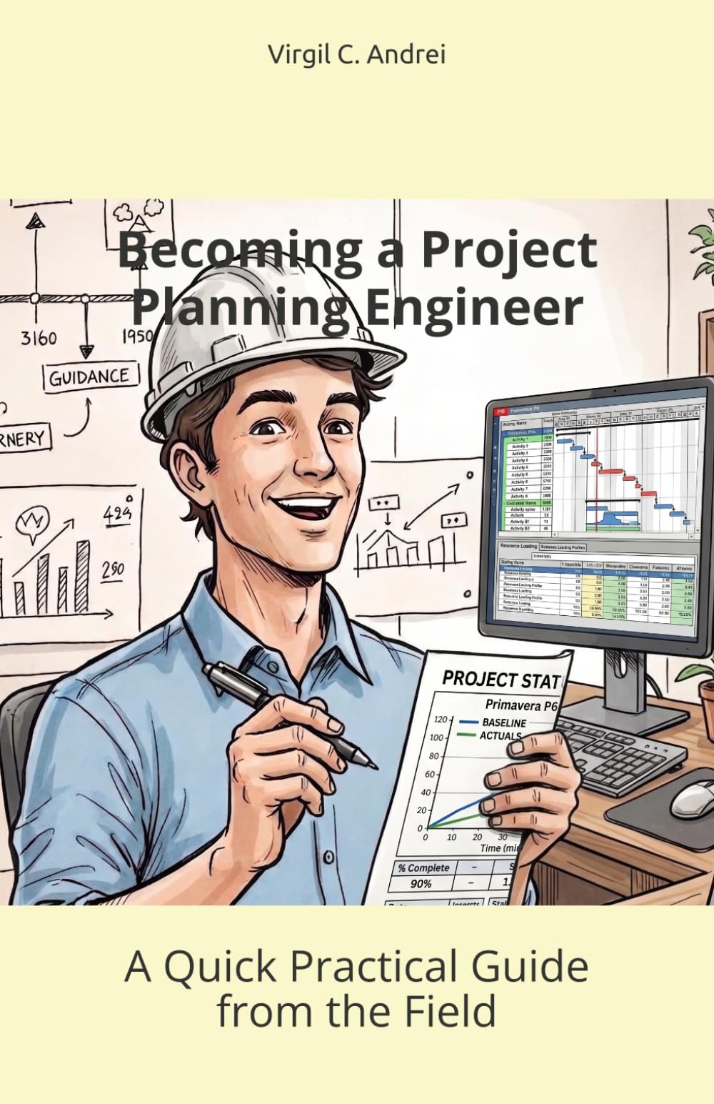 Becoming a Project Planning Engineer: A Quick Practical Guide from the Field