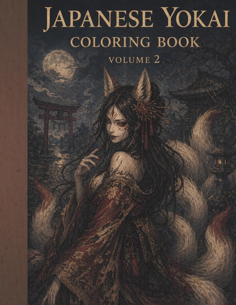 Japanese Yokai Coloring Book Volume 2: 50 More Creepy and Beautiful Creatures from Japanese Folklore