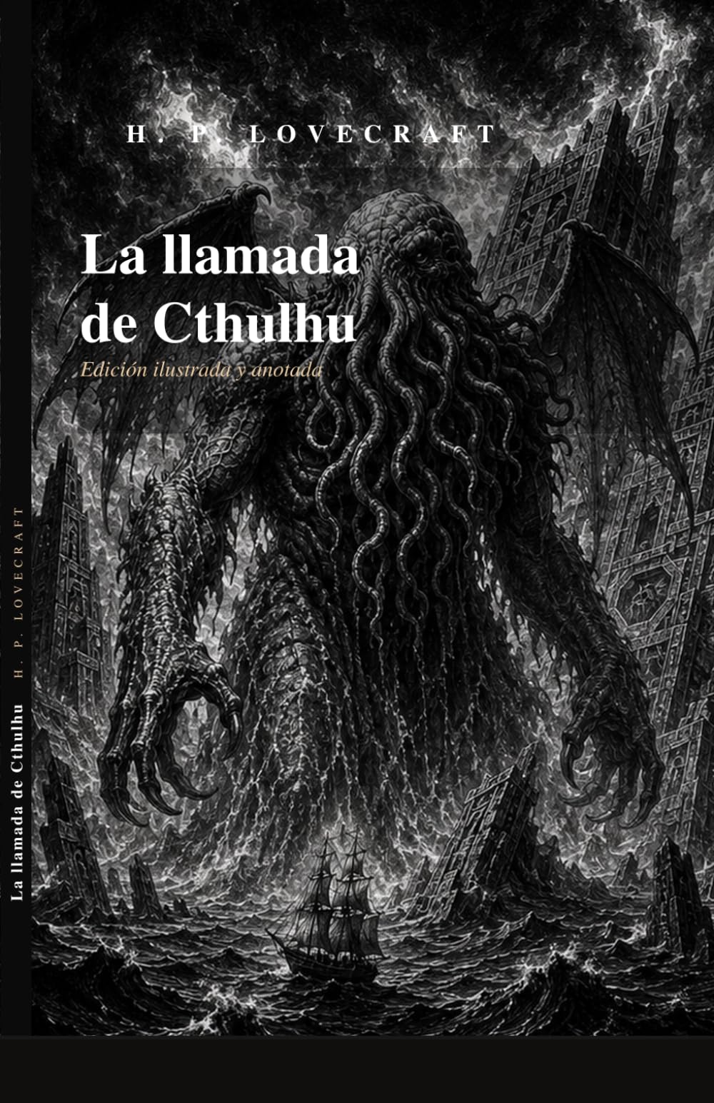 La llamada de Cthulhu: Edición ilustrada y anotada (Horror Cósmico)