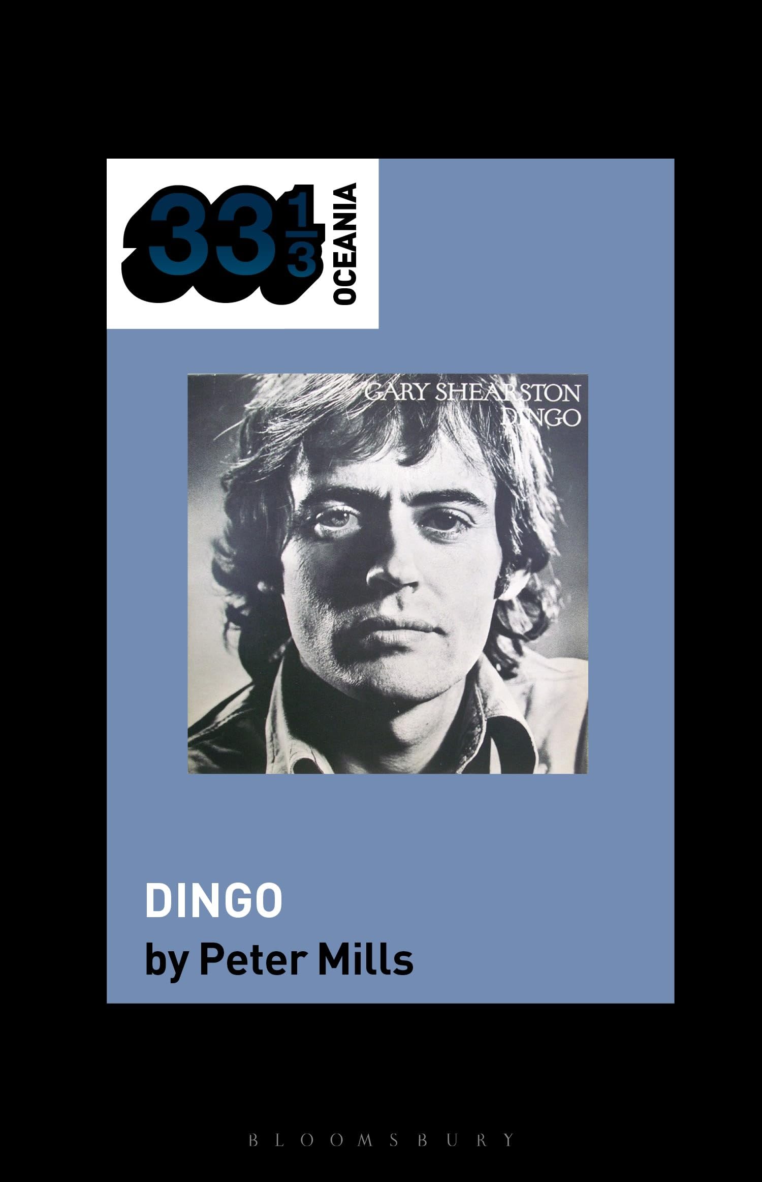 Gary Shearston's Dingo décryptage complet 33 1/3 Oceania pour comprendre la folk