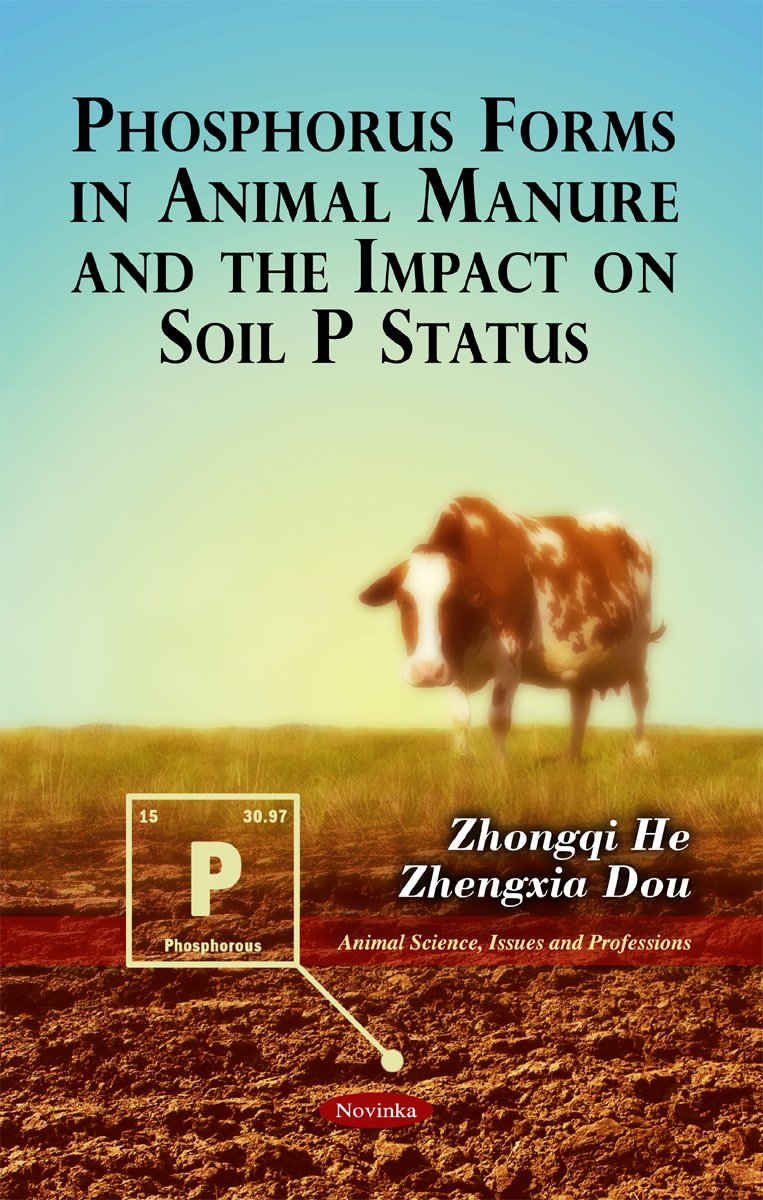 Phosphorus Forms in Animal Manure and the Impact on Soil P Status ...