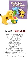 Vista 5 de Tonies Spot's Fun with Friends - Figura de juguete de audio de Eric Hill, narrada por Celebrity Voices