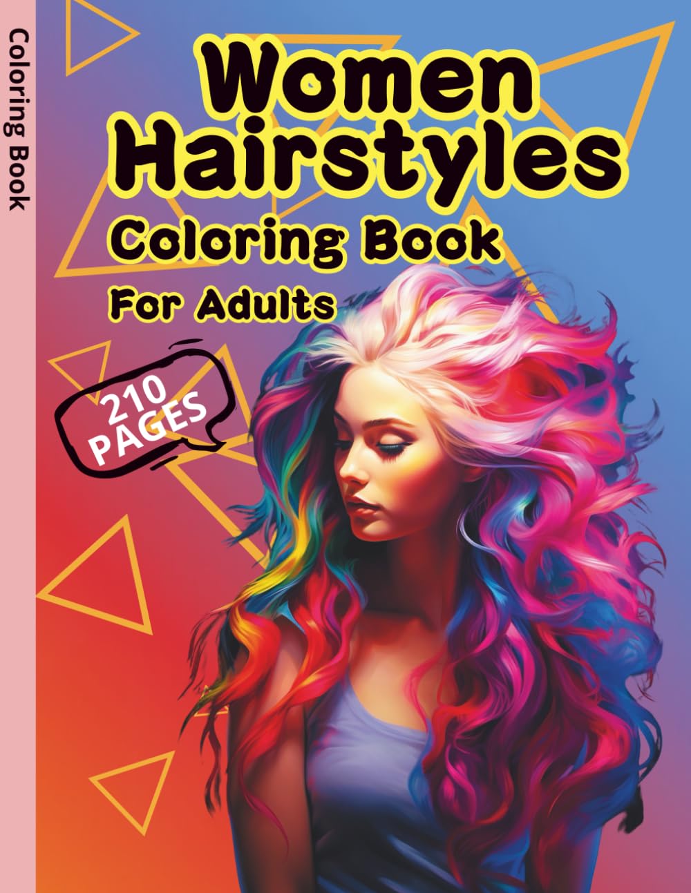 Women Hairstyles Coloring Book for Adults: 210 Detailed Hair Coloring Pages Featuring Braids, Updos, Vintage Glam & Modern Styles for Relaxation and Creativity