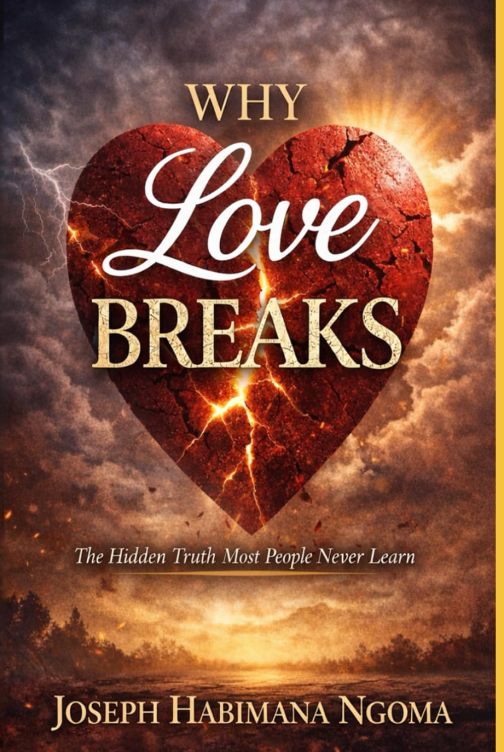 Why Love Breaks: The Hidden Truth Most People Never Learn