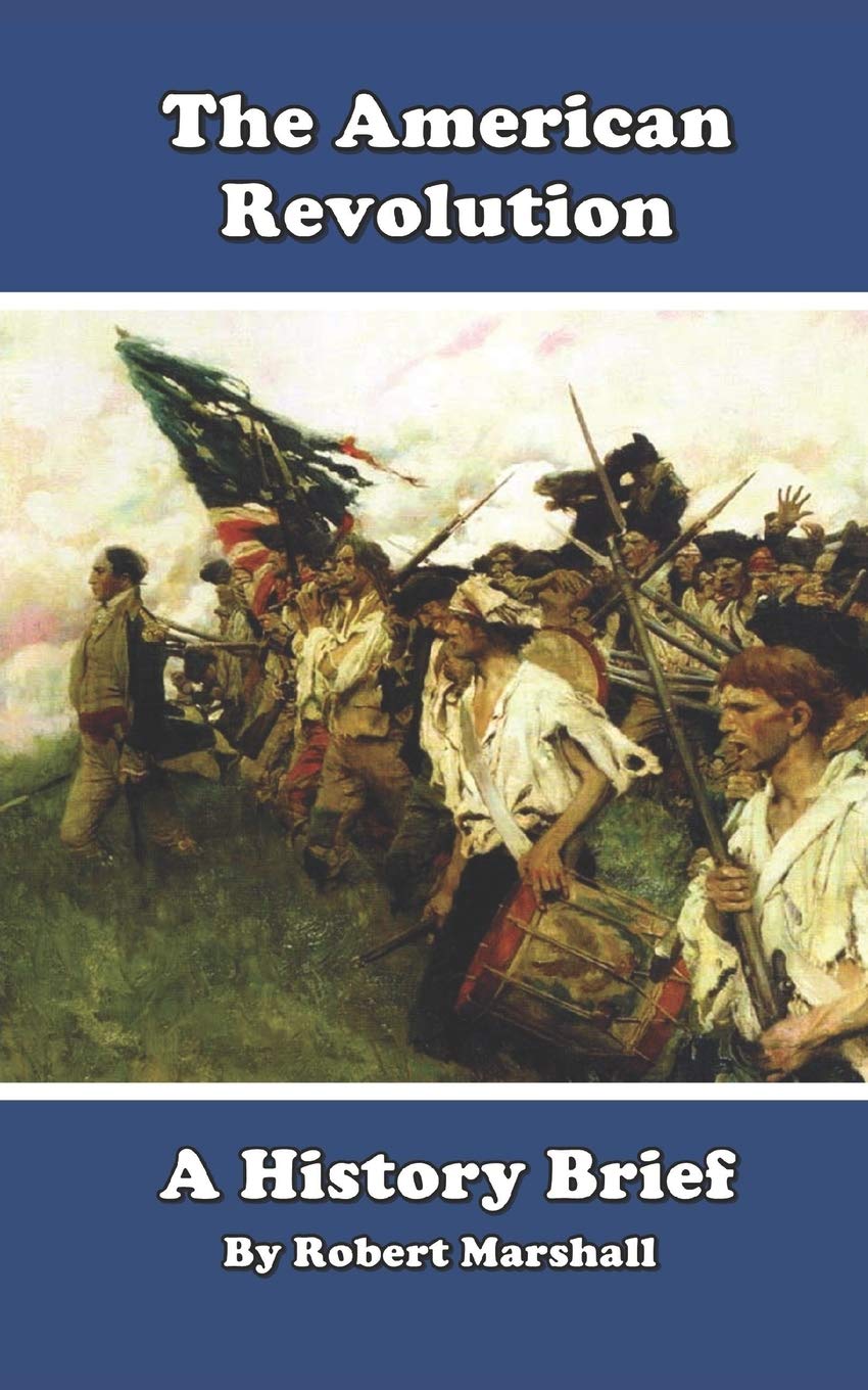 History Brief: The American Revolution: 5 (History Briefs)