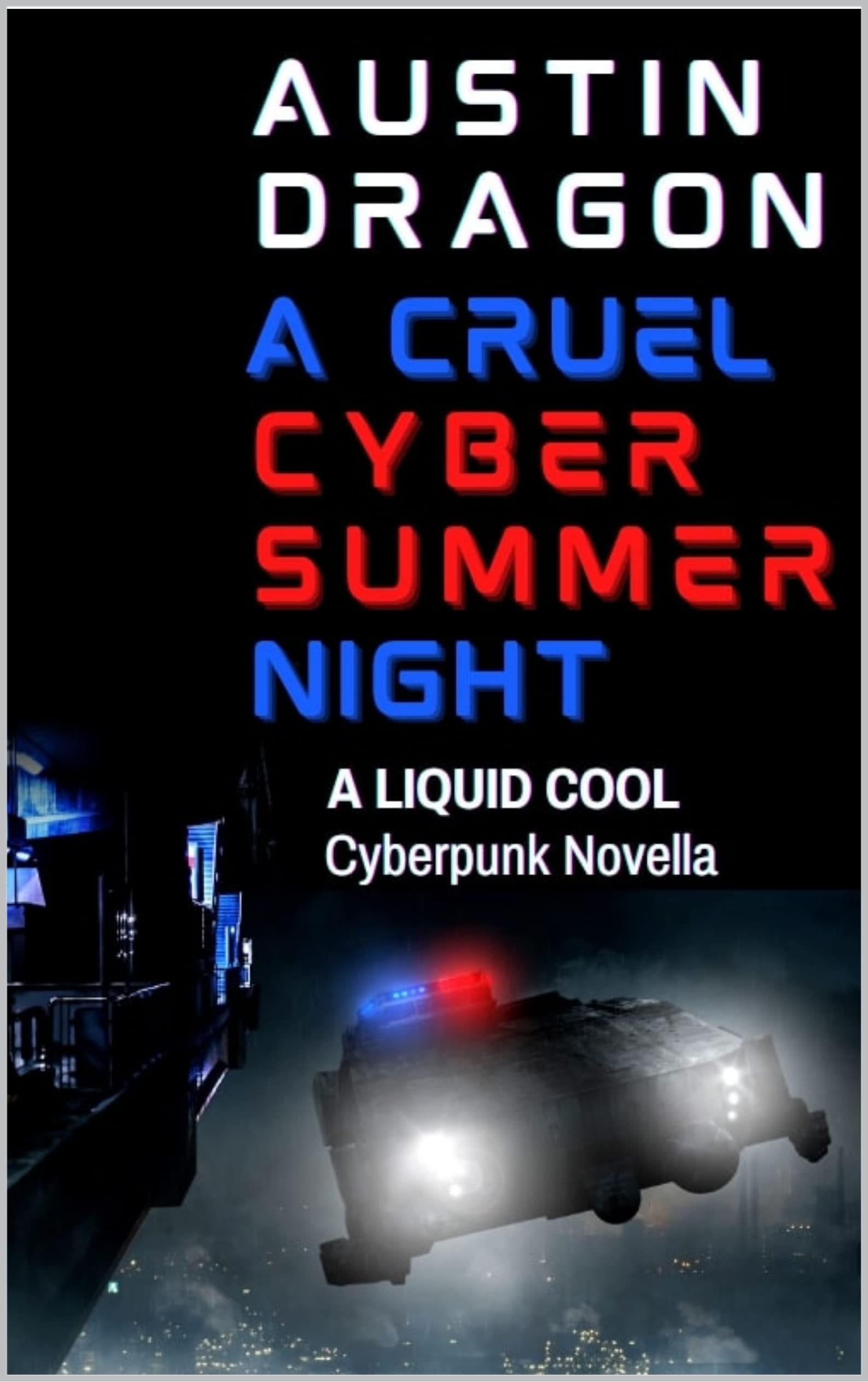 Cover of A Cruel Cyber Summer Night
