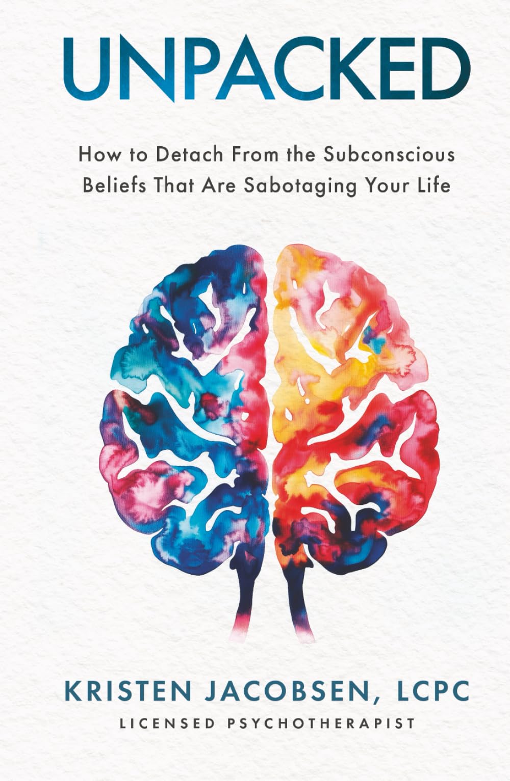 Unpacked: How To Detach From The Subconscious Beliefs That Are Sabotaging Your Life