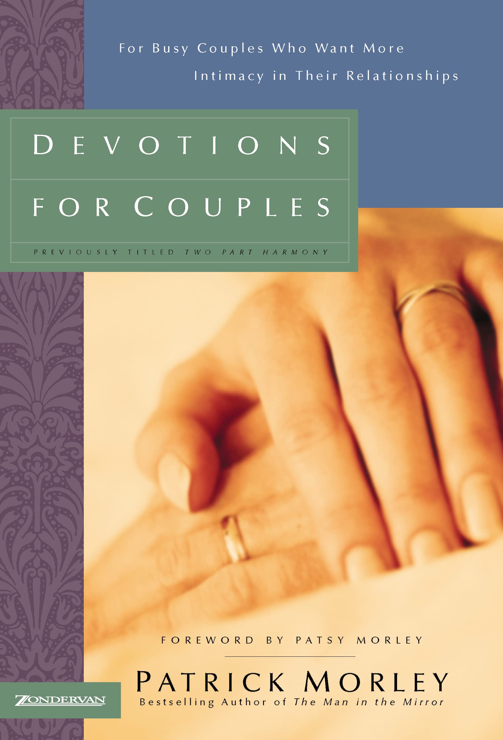 Devotions for Couples- Man in the Mirror Edition: For Busy Couples Who ...