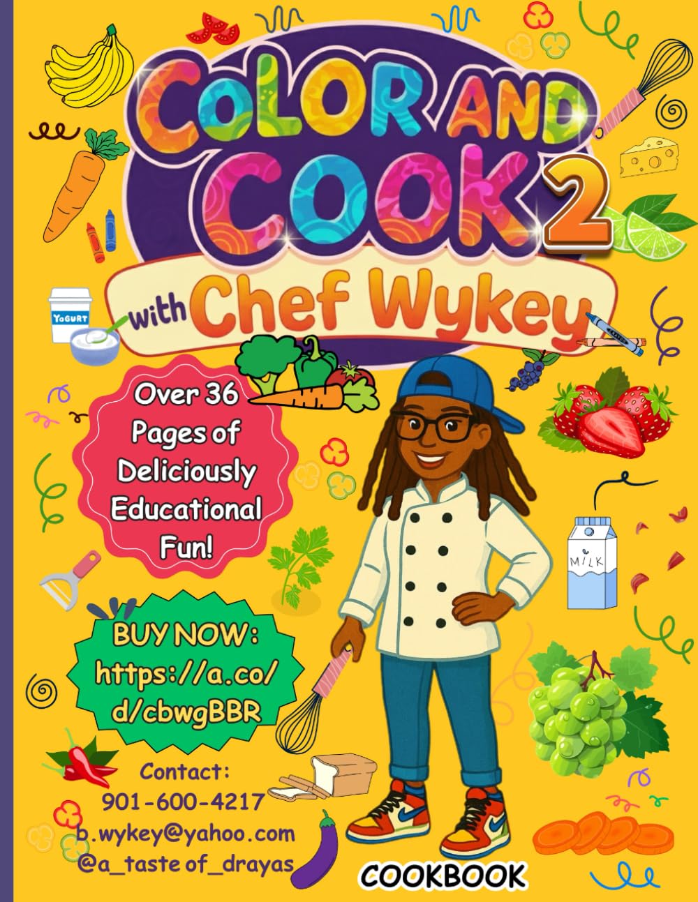Color and Cook 2 with Chef Wykey: A fun interactive children's cookbook filled with kid-friendly recipes      Paperback – Large Print, September 30, 2025